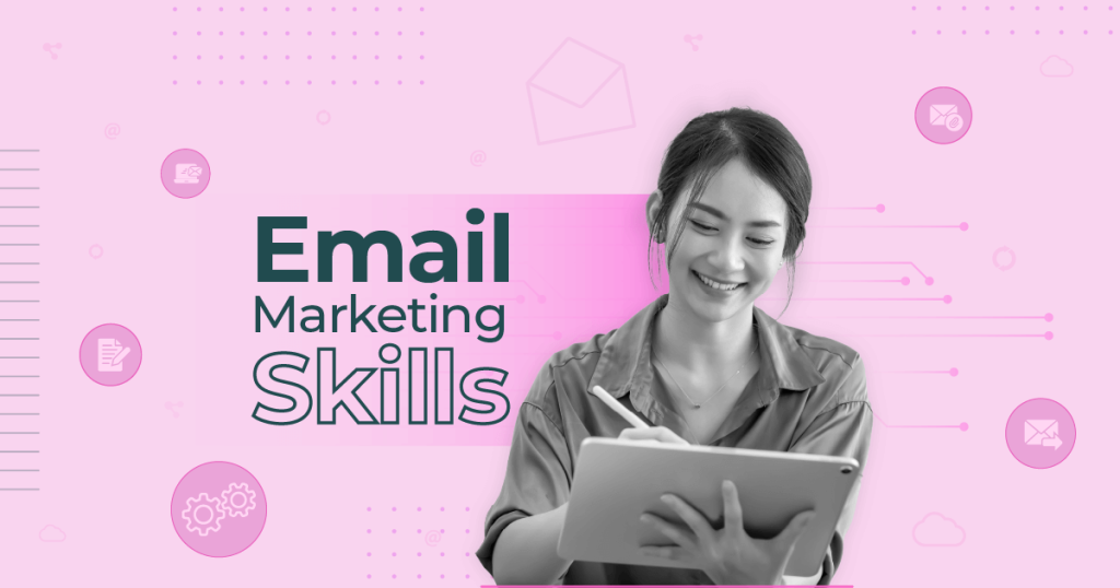 Email Marketing Skills 1024x538